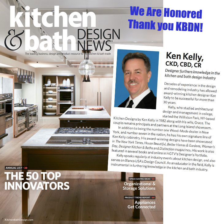 Ken Kelly Honored Top 50 Kitchen and Bath Design Innovators Ken Kelly Honored Top 50 Kitchen and Bath Design Innovators